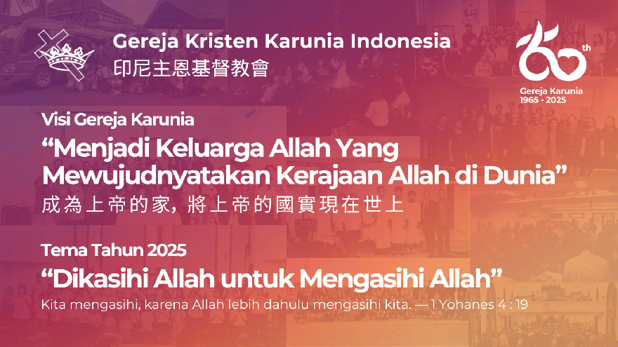 Visi Gereja & Tema Tahun 2025 Visi Gereja & Tema Tahun 2025